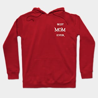 Best MOM ever Tshirts 2022 Hoodie